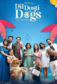 Dil Dosti Aur Dogs (2025)